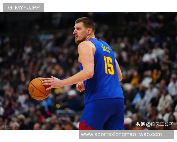 沃特森称赞约基奇表现惊艳56分16板15助见证历史时刻